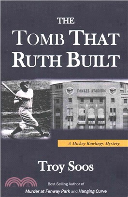 The Tomb That Ruth Built ― A Mickey Rawlings Mystery