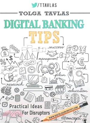 Digital Banking Tips ― Practical Tips for Disruptors!