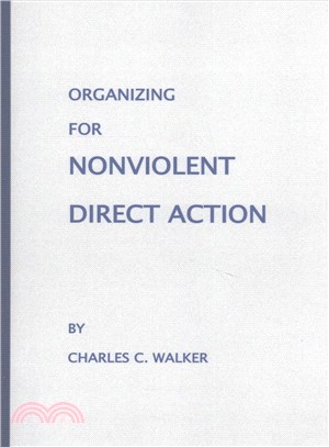 Organizing for Nonviolent Direct Action