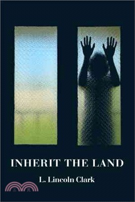 Inherit the Land