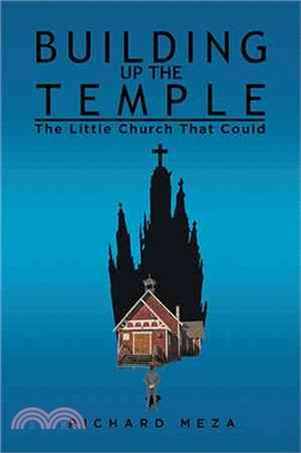 Building Up the Temple ― The Little Church That Could