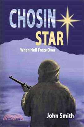 Chosin Star When Hell Froze over ― When Hell Froze over