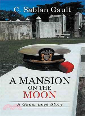 A Mansion on the Moon ― A Guam Love Story