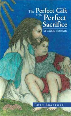The Perfect Gift & the Perfect Sacrifice