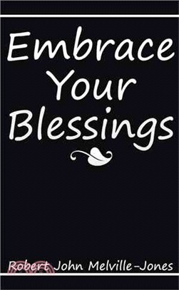 Embrace Your Blessings