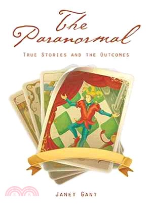The Paranormal ─ True Stories and the Outcomes