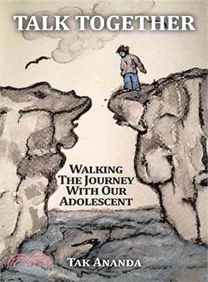 Talk Together ― Walking the Journey With Our Adolescent