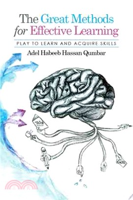 The Great Methods for Effective Learning ─ Play to Learn and Acquire Skills