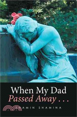 When My Dad Passed Away