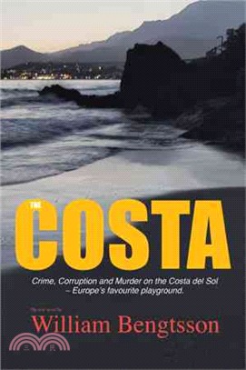 The Costa ─ Corruption and Murder in Europe Favorite Playground