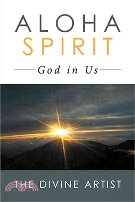 Aloha Spirit ─ God in Us