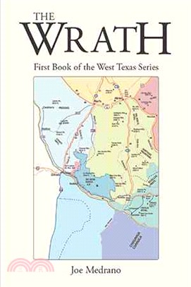 The Wrath ― First Book of the West Texas Series