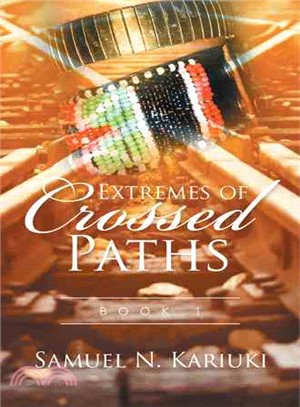 Extremes of Crossed Paths ─ Book One