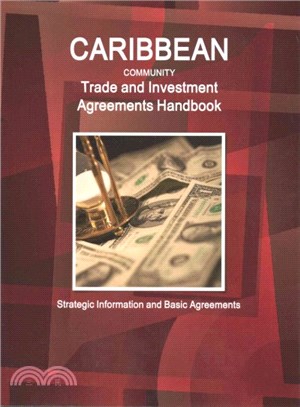Caricom - Caribbean Community Trade and Investment Agreements Handbook ― Strategic Information and Basic Agreements