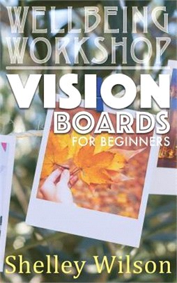 Vision Boards for Beginners