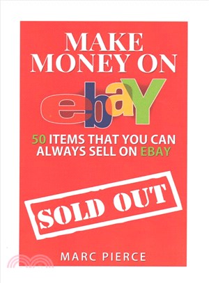 Make Money on Ebay ― 50 Items That You Can Always Sell on Ebay