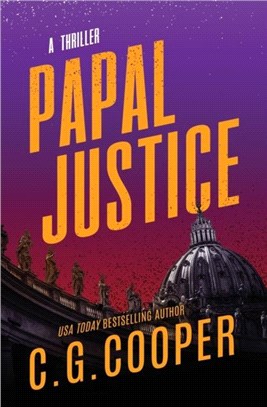 Papal Justice：A Corp Justice Novel