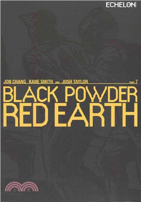 Black Powder Red Earth ― Evergreen