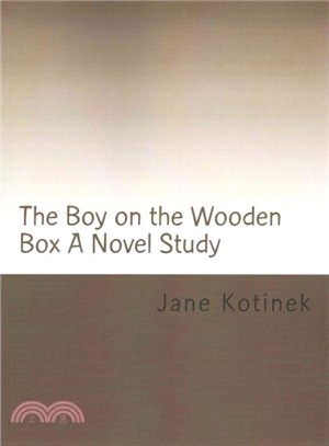 The Boy on the Wooden Box a Novel Study