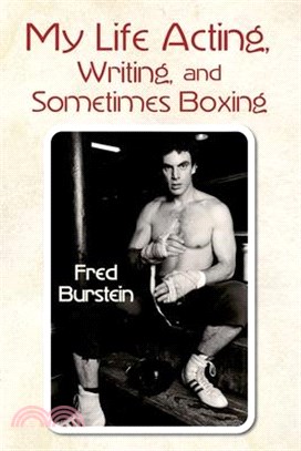 My Life Acting Writing and Sometimes Boxing