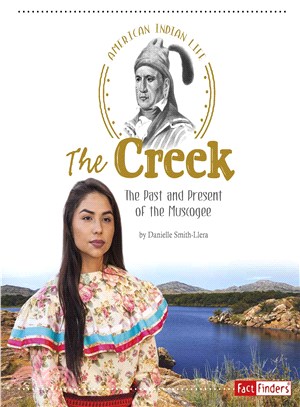 The Creek ─ The Past and Present of the Muscogee