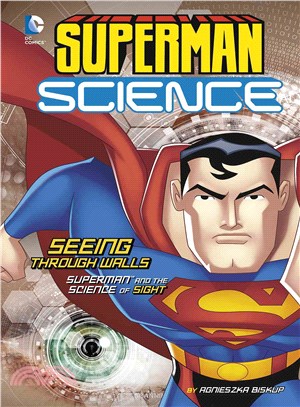 Seeing Through Walls ─ Superman and the Science of Sight