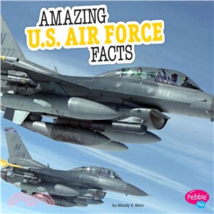 Amazing U.S. Air Force Facts