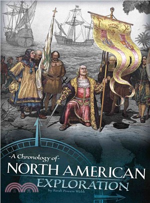 A Chronology of North American Exploration