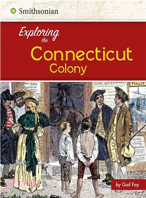 Exploring the Connecticut Colony