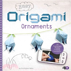 Easy Origami Ornaments ─ An Augmented Reality Crafting Experience