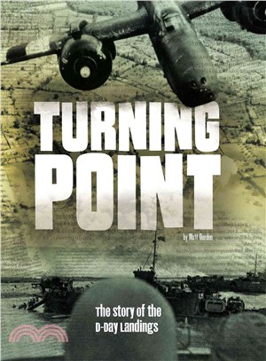 Turning Point ─ The Story of the D-Day Landings