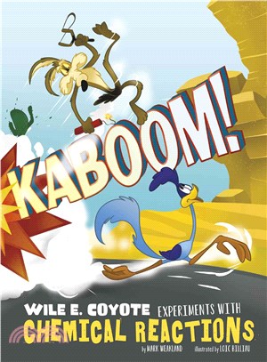 Kaboom! ─ Wile E. Coyote Experiments With Chemical Reactions
