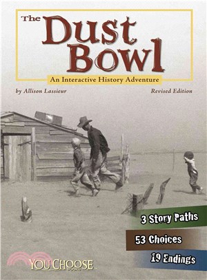 The Dust Bowl ― An Interactive History Adventure