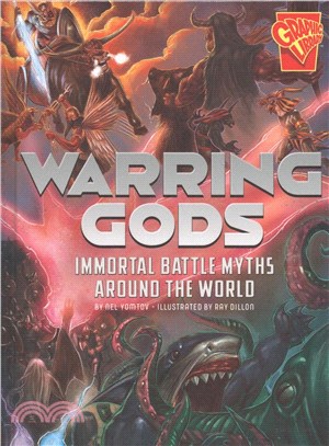 Warring Gods ─ Immortal Battle Myths Around the World