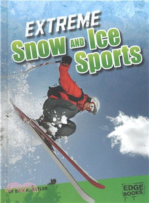 Extreme Snow and Ice Sports