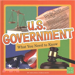 U.S. Government ─ What You Need to Know
