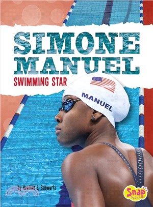 Simone Manuel ─ Swimming Star