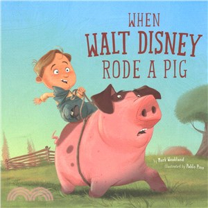 When Walt Disney Rode a Pig