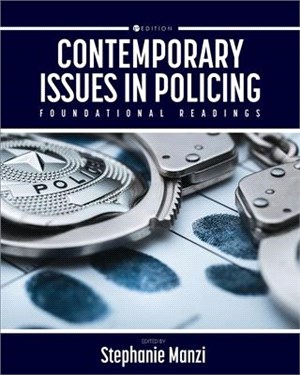 Contemporary Issues in Policing: Foundational Readings