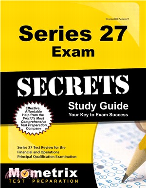 Series 27 Exam Secrets ― Series 27 Test Review for the Financial and Operations Principal Qualification Examination