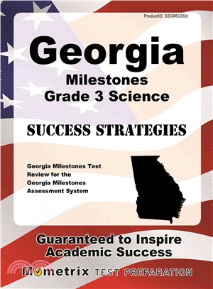 Georgia Milestones Grade 3 Science Success Strategies ― Georgia Milestones Test Review for the Georgia Milestones Assessment System