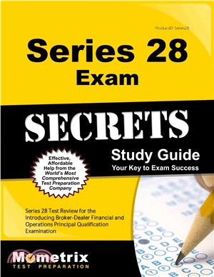 Series 28 Exam Secrets ― Series 28 Test Review for the Introducing Broker-dealer Financial and Operations Principal Qualification Examination