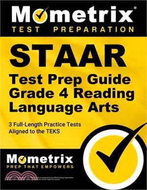 Staar Test Prep Guide Grade 4 Reading Language Arts: 3 Full-Length Practice Tests [Aligned to the Teks]