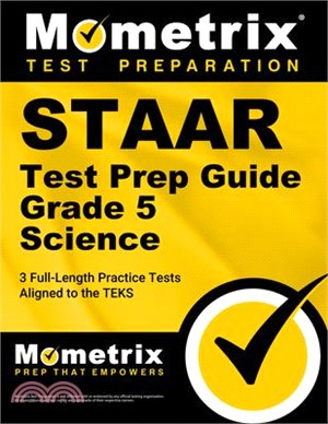 Staar Test Prep Guide Grade 5 Science: 3 Full-Length Practice Tests [Aligned to the Teks]