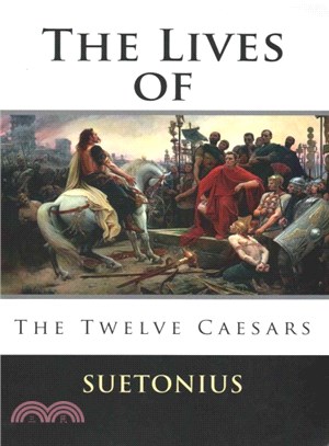 The Lives of the Twelve Caesars