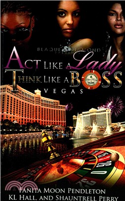 Act Like a Lady, Think Like a Boss ― Vegas