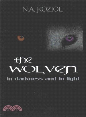 The Wolven ― In Darkness and in Light