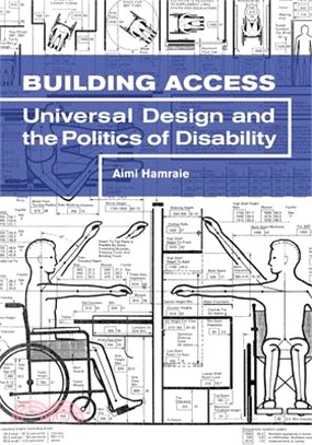 Building Access ― Universal Design and the Politics of Disability