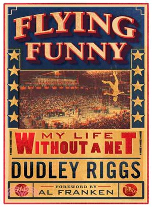 Flying Funny ─ My Life Without a Net