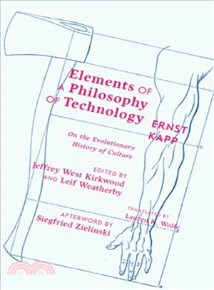 Elements of a Philosophy of Technology ― On the Evolutionary History of Culture